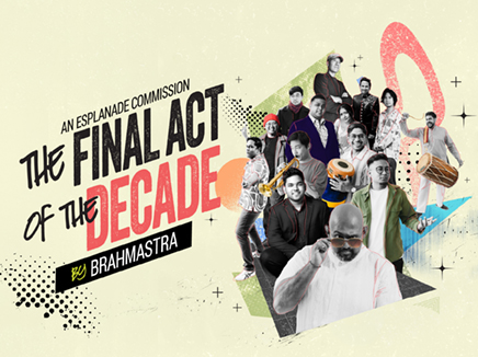 Esplanade Presents | Kalaa Utsavam An Esplanade Commission The Final Act of the Decade by Brahmastra